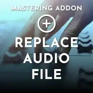 Mixing Monster Mastering Service - Addon Replace Audio File
