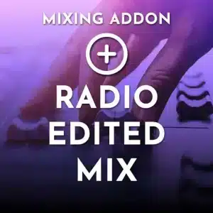 Mixing Monster Mixing Service - Addon Radio Edited Mix