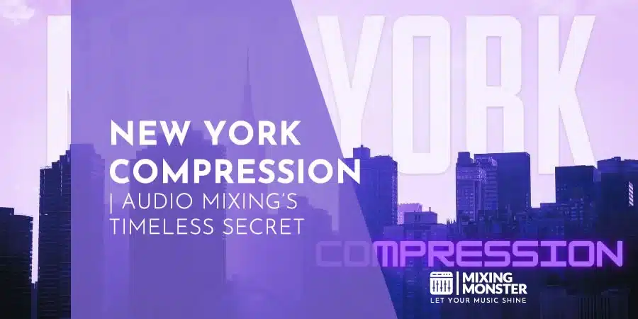 Sidechaining In Music Production | The Ultimate Guide 2026 10 New York Compression | Audio Mixing'S Timeless Secret