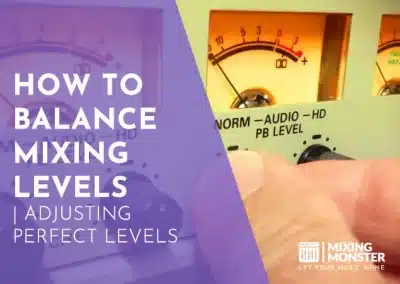 How To Eq In Audio Mixing | Expert Sound Equalization In 2026 19 How To Balance Mixing Levels | Adjusting Perfect Levels 2026