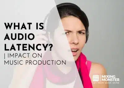 Recording Blog 2025 | Capture Pristine Studio-Quality Sound 52 What Is Audio Latency? | Impact On Music Production In 2026