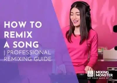 How To Eq In Audio Mixing | Expert Sound Equalization In 2026 22 How To Remix A Song | Professional Remixing Guide 2026