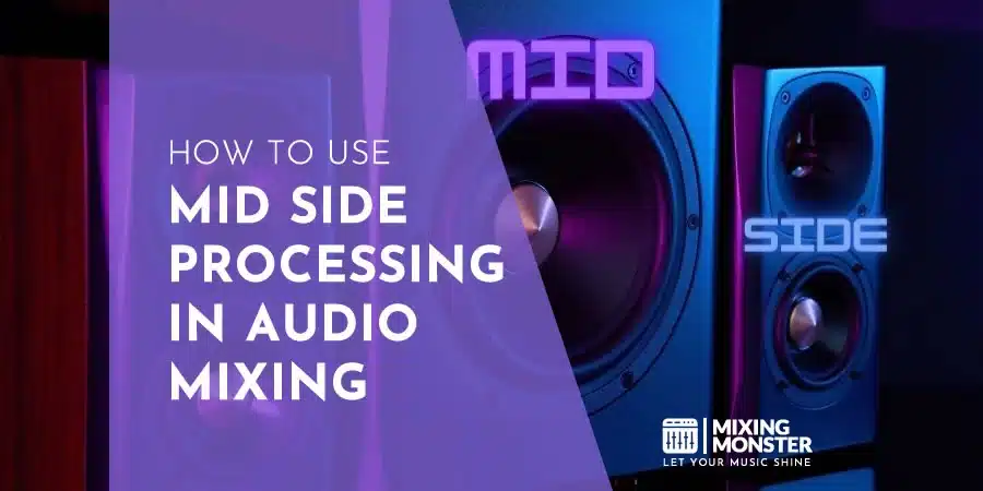 Ultimate Guide To Mixing Metal | Crafting Heavy Sound 2026 12 How To Use Mid Side Processing In Audio Mixing