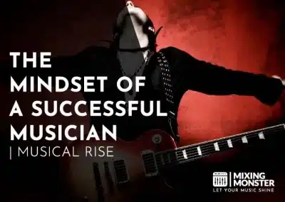 Music Blog 2025 | Music Insights, Trends, And Techniques 53 The Mindset Of A Successful Musician | Musical Rise In 2026