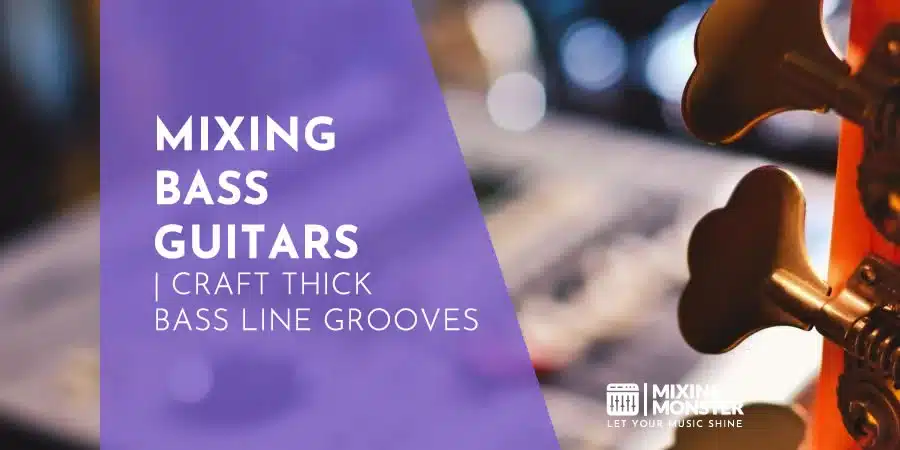 Pro Secrets For Mixing Kick And Bass | Get Tight Mixes 2026 3 Mixing Bass Guitars | Craft Thick Bass Line Grooves