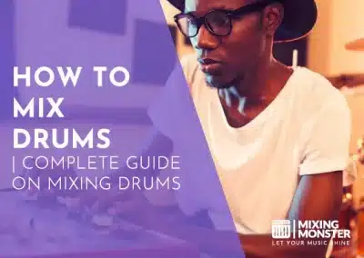 Drum Replacement Guide 2026 | Replace Drum Samples 9 How To Mix Drums | Complete Guide On Mixing Drums In 2026