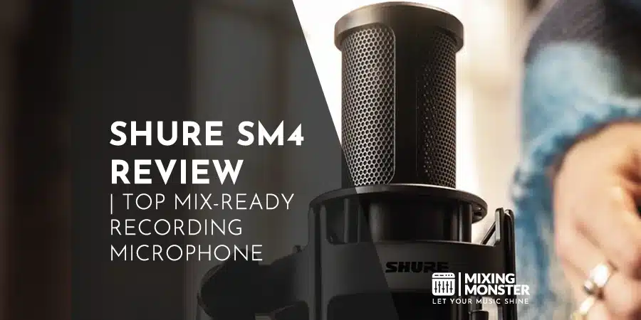 Shure Sm4 Review | Top Mix-Ready Recording Microphone Shure Sm4 Review | Top Mix-Ready Recording Microphone