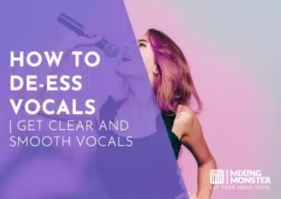 Mixing Electric Guitars | 2026 Tips For Epic Guitar Sound 19 How To De-Ess Vocals | Get Clear And Smooth Vocals 2026