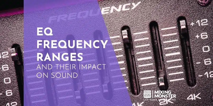 Audio Frequency Response Explained In Music Production 2026 9 Eq Frequency Ranges And Their Impact On Sound