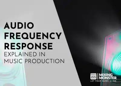 Recording Blog 2025 | Capture Pristine Studio-Quality Sound 54 Audio Frequency Response Explained In Music Production 2026