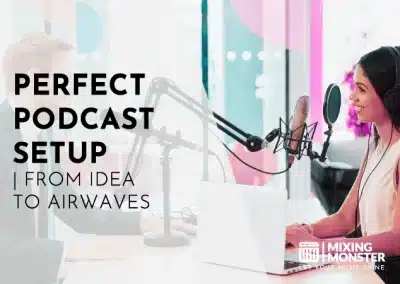 Recording Blog 2025 | Capture Pristine Studio-Quality Sound 63 Perfect Podcast Setup | From Idea To Airwaves 2026