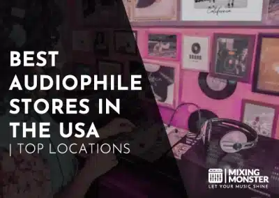 Music Blog 2025 | Music Insights, Trends, And Techniques 57 Best Audiophile Stores In The Usa | Top Locations In 2026