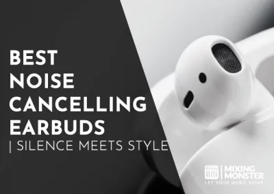 15 Best Hifi Headphones 2026 | Experience Pure Audio Bliss 29 9 Best Noise Cancelling Earbuds | Silence Meets Style 2026