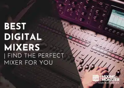 How To Use An Audio Mixer In 2026 | Mixer Quickstart Guide 23 9 Best Digital Mixers 2026 | Find The Perfect Mixer For You
