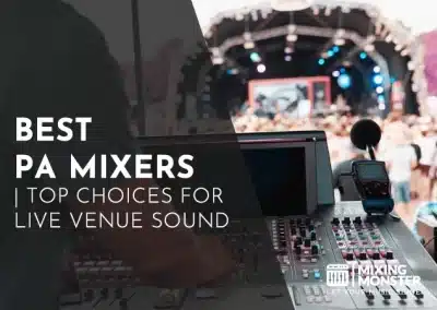 How To Use An Audio Mixer In 2026 | Mixer Quickstart Guide 23 13 Best Pa Mixers 2026 | Top Choices For Live Venue Sound