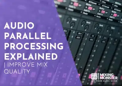 Midrange Mixing Mastery | Essential Tips &Amp; Strategies 2026 24 Audio Parallel Processing Explained | Improve Mix Quality 2026