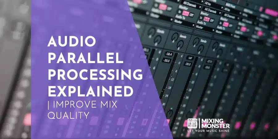 Ultimate Guide On Mixing Hip-Hop | From Beats To Bars 2026 8 Audio Parallel Processing Explained | Improve Mix Quality